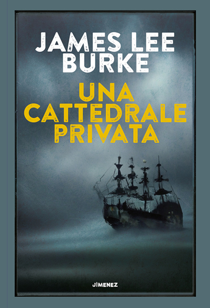 James Lee Burke – Una cattedrale privata