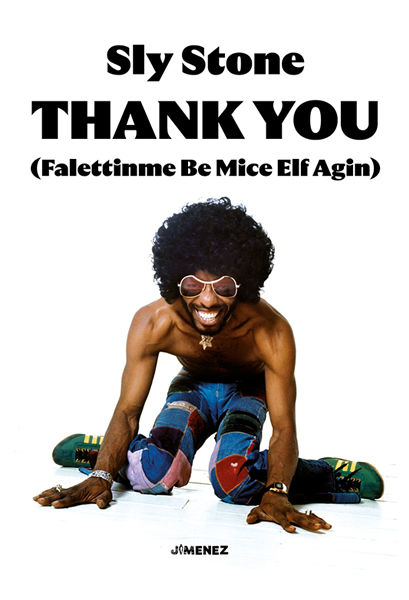 Sly Stone – Thank You (Falettinme Be Mice Elf Agin)